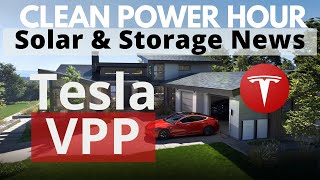 Tesla VPP | Solar Powered Beer | US Storage Market Growth | Clean Power Hour Ep.53