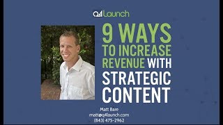 9 Ways to Increase Revenue with Strategic Content