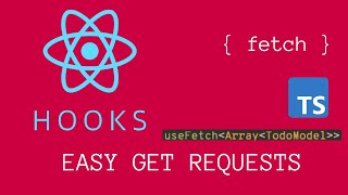 Doing HTTP GET Requests using React Hooks, Fetch API and Typescript Generics