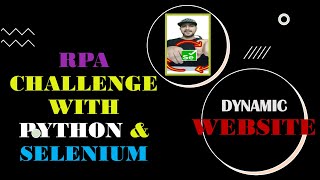 Web scraping Dynamic Website | Selenium With Python | RPA Challenge Solution #python #selenium