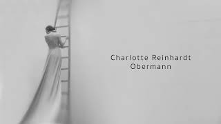 Charlotte Reinhardt - Obermann (Official Audio)