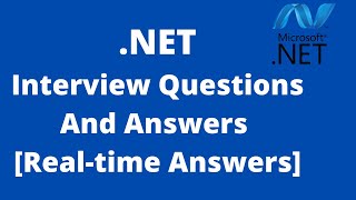 .NET FRAMEWORK INTERVIEW QUESTIONS AND ANSWERS  ||  .NET FAQS || DOT NET INTERVIEW QUESTIONS |