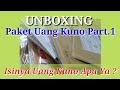 Unboxing Paket Uang Kuno Part.1, Isinya Uang Kuno Apa Ya?