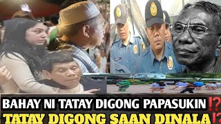 BAHAY NI TATAY DIGONG PAPASUKIN⁉️ TATAY DIGONG SAAN DINALA