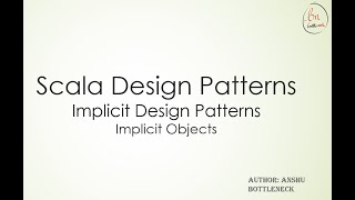 Implicit Objects 1 - Implicit Scala Design Pattern