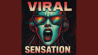 Viral Sensation