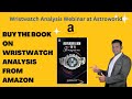 Sample Wristwatch Analysis Webinar