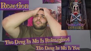 Falling In Reverse - The Drug In Me is You and The Drug In Me is Reimagined |REACTION| NEVER HEARD