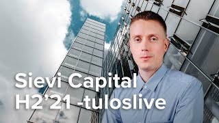 Sievi Capital H2’21 -tuloslive