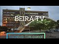 UMA DAS CIDADES MAIS LINDA DO MUNDO ``BEIRA`` BAIRRO MUNHAVA