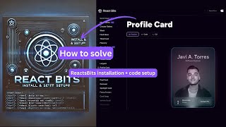 React Bits Installation & Code Setup | Full Tutorial 💻 | Profile Card