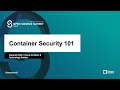 Container Security 101