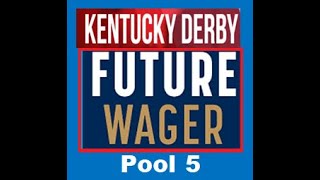 Tips for Playing 2024 Kentucky Derby Future Wager Pool 5