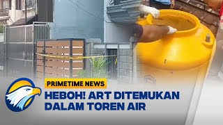 Heboh Penemuan ART dalam Toren Air - [ Primetime News ]