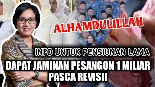 Pensiunan Lama Kini Dapat Jaminan Pesangon 1 M Pasca Revisi!