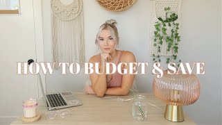 How To Budget and Save in Your 20's | Tips & Tricks