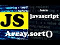 Array .Sort ()  Method Explained || Javascript Tutorial