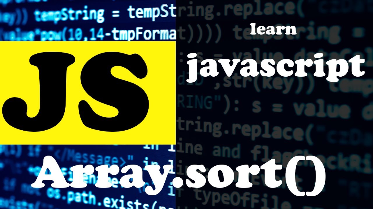 Array .Sort () Method Explained || Javascript Tutorial - YouTube