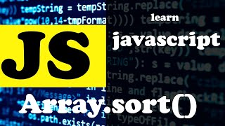 Array .Sort () Method Explained || Javascript Tutorial