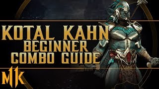 Kotal Kahn - Totemic - Beginner Combo Guide