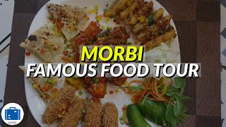 Morbi Food Tour | BEST FAMOUS FOOD IN MORBI - GUJARAT | Restaurants \u0026 Street Food