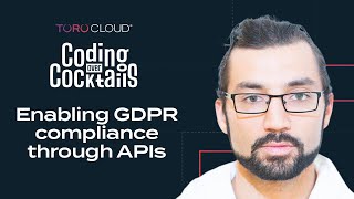 Enabling GDPR compliance through APIs with Mehdi Medjaoui | Coding Over Cocktails Podcast