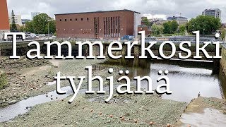 Tammerkoski tyhjänä 2019