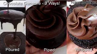 How To Make Chocolate Ganache Recipe- 3Ways! Poured, Piped, Whipped In Hindi