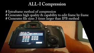 ALL-I vs IPB in Film-making / EXPLAINED