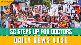 SC forms National Task Force to formulate protocol for ensuring doctors' safety | Aug 20, 2024 | DND