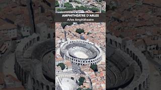 Arles - Roman Amphitheatre \u0026 Theatre 🇫🇷 Aerial View - Google Earth