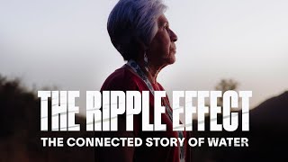 The Ripple Effect: The Connected Story of Water