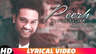 Peerh (Lyrical Video) | Master Saleem | Latest Punjabi Songs 2018 | Speed Records