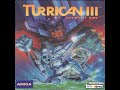 TURRICAN III: PAYMENT DAY (Amiga Gameplay Sample)