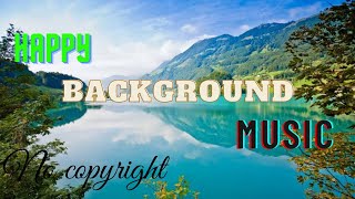 Slow motion happy background Music No Copyright |For Making Video