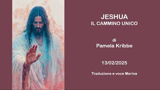 Jeshua: Il Cammino Unico, di Pamela Kribbe, 13/02/2025