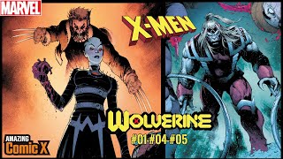 X Men: La Noche En Que Los Humanos Se Vengan de Wolverine  #01 #04 #05