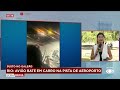 Áudio de piloto que bateu avião em carro no rj é divulgado bora brasil