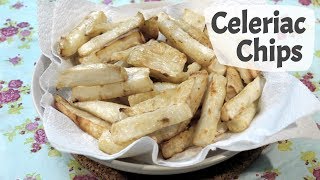 Roast Celeriac Chips Recipe | Update 2019