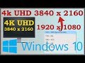 Force 4k resolution Windows 10 - No 4k (3840 x 2160) resolution Fix