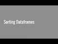 4.11 Sorting Dataframes