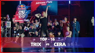TRIX vs CERA｜TOP-16 @ Red Bull Dance Your Style 2024 Korea｜LB-PIX