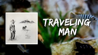 Traveling Man (Lyrics) by Zach Bryan