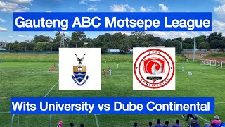 HIGHLIGHTS | Wits University vs Dube Continental | Gauteng ABC Motsepe League