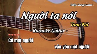 Karaoke Người ta nói (Tone Nữ) - Guitar Solo Beat | Thiện Trung Guitar