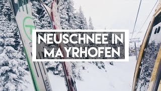 NEUSCHNEE IN MAYRHOFEN - Ski Zillertal (Tag 3) | Vlog 100