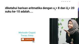 diketahui barisan aritmatika dengan u5 = 8 dan U9 = 20. suku ke-10 adalah...