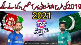 Pakistan Vs Afghanistan T20 World Cup 2021 | Teams Old Moments 2019 WC Public Reactions Vs Pakistan