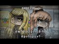 Am I Supposed To Apologize? ~ Gacha Life Music Video  S2 Part 6 Of Dynasty || Thanks For 202k Subs