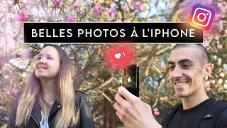 Faire de BELLES PHOTOS à l'iPhone